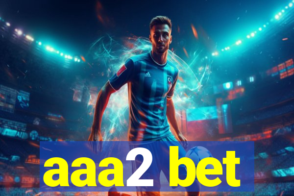 aaa2 bet